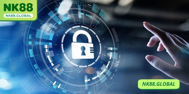 Chính sách bảo mật NK88 đem đến an toàn tối đa dữ liệu hội viên